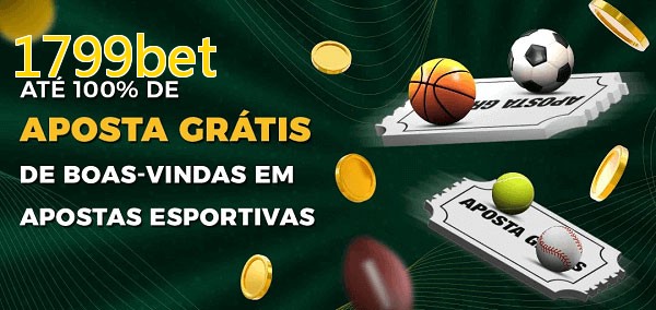 1799betbet Ate 100% de Aposta Gratis
